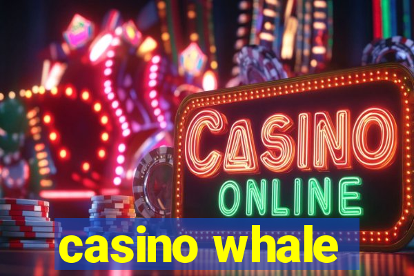 casino whale